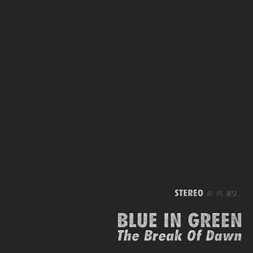 Break of Dawn 2LP by Blue in Green album artwork