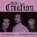 No Silver Bird / The Warmth of Love EP by The Creation album artwork