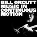 Music in Continuous Motion LP by Bill Orcutt album artwork