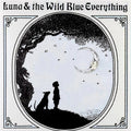 Luna & the Wild Blue Everything LP by Mat Kerekes album artwork