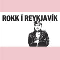 Rokk Í Reykjavík 2LP by Various Artists album artwork
