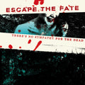 There's No Sympathy for the Dead LP by Escape the Fate album artwork