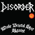 Make Bristol Shit Again LP by Disorder album artwork