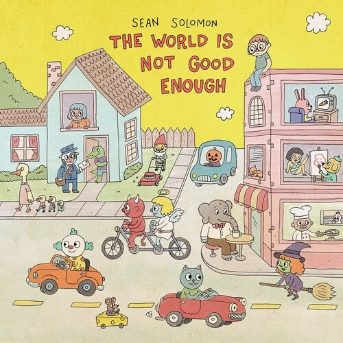 World Is Not Good Enough LP by Sean Solomon album artwork