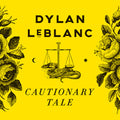 Cautionary Tale (10th anniv.) LP by Dylan LeBlanc album artwork