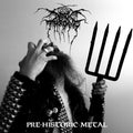 Pre-Historic Metal LP by Darkthrone album artwork