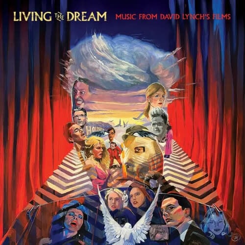 Living The Dream: Music From Lynch Films LP by David Lynch album artwork
