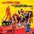 Once Upon a Time... The Tarantino Sound Vol. 2 LP by Various album artwork