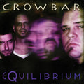 Equilibrium 2LP by Crowbar album artwork