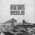 Montréal $ud 2LP by Dead Obies album artwork