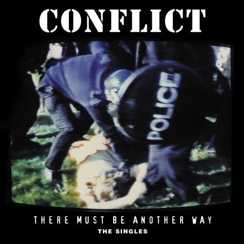 There Must Be Another Way: The Singles 2LP by Conflict album artwork