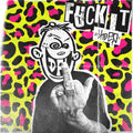 Fuck It LP by DFL (Dead Fucking Last) album artwork