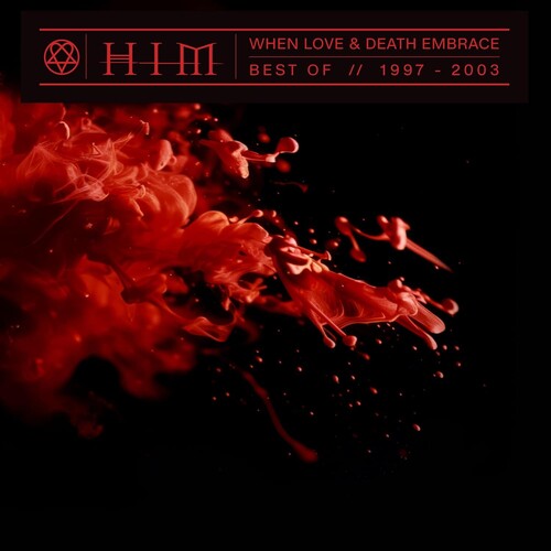 When Love & Death Embrace: Best Of 1997-2003 CD by HiM album artwork