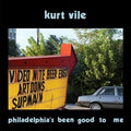 Philadelphia's Been Good to Me 2LP by Kurt Vile album artwork