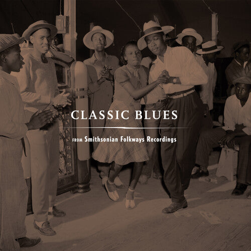 Classic Blues From Smithsonian Folkways LP by Various album artwork