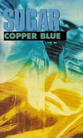 Copper Blue CASSETTE by Sugar album artwork