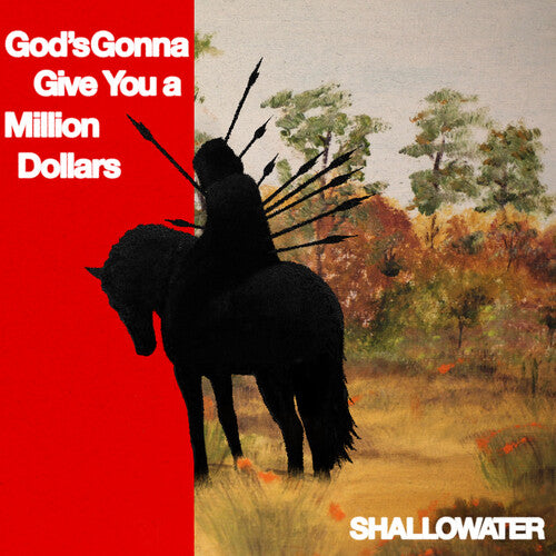 God's Gonna Give You A Million Dollars LP by Shallowater album artwork