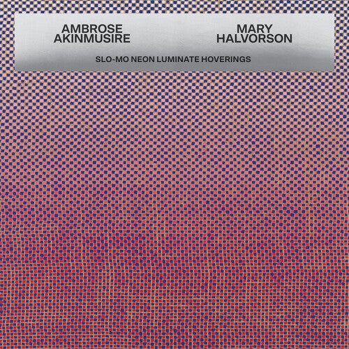 Slo-mo Neon Luminate Hoverings LP by Ambrose Akinmusire album artwork