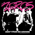 Don't Push Me Around LP by The Zeros album artwork