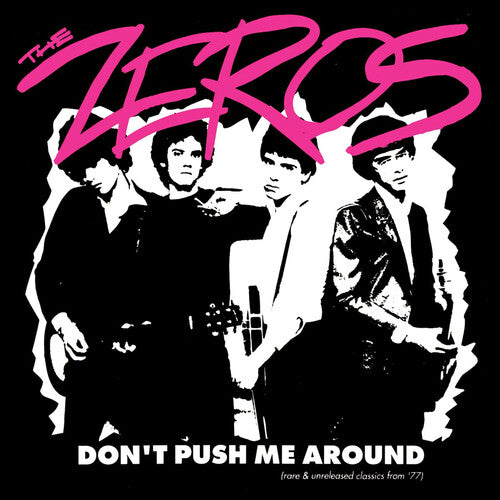 Don't Push Me Around LP by The Zeros album artwork