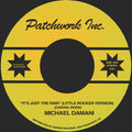 It's Just the Rain (Little Rocker Version ) 7" by Patchwork Inc. album artwork