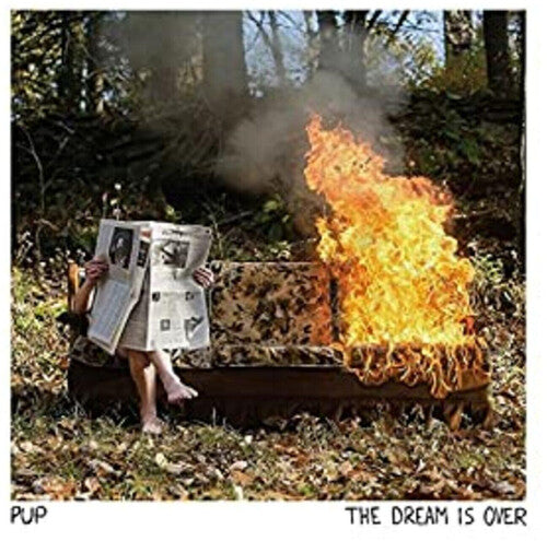The Dream Is Over CASSETTE by PUP album artwork