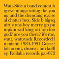 Recorded in Miami '89-'91 LP by Watt album artwork