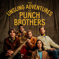 The Unsung Adventures Of... LP by Punch Brothers album artwork