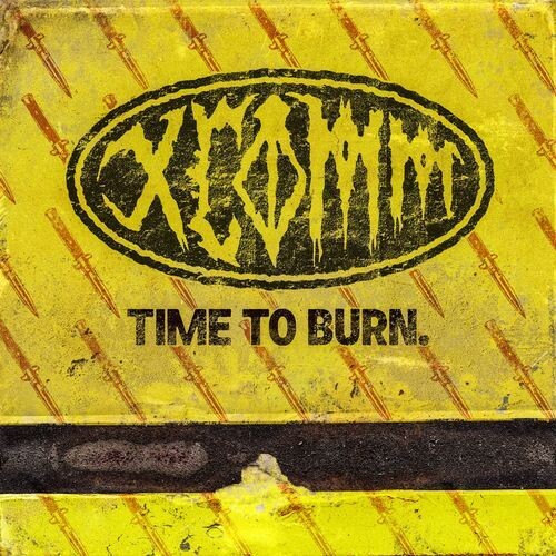 Time To Burn LP by Xcomm album artwork