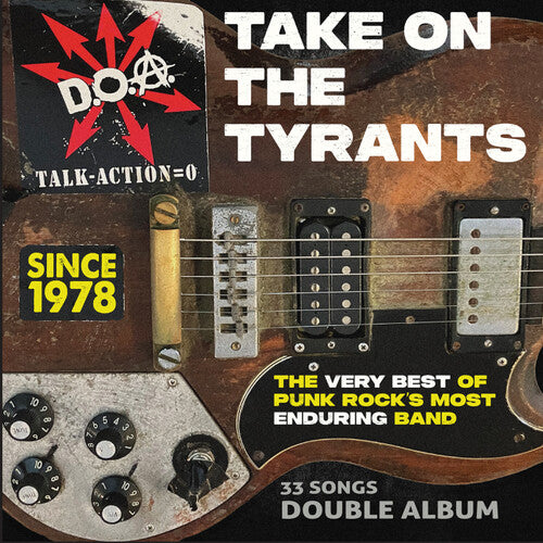 Take On The Tyrants: The Very Best of Punk Rock's Most Enduring Band 2LP by DOA album artwork