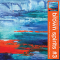Brown Spirits #3 LP by Brown Spirits album artwork