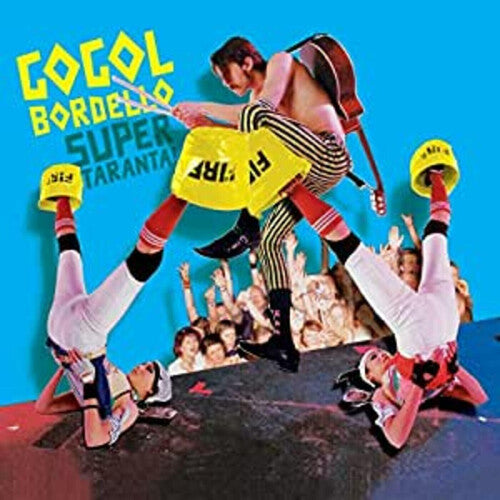 Super Taranta! 2LP by Gogol Bordello album artwork