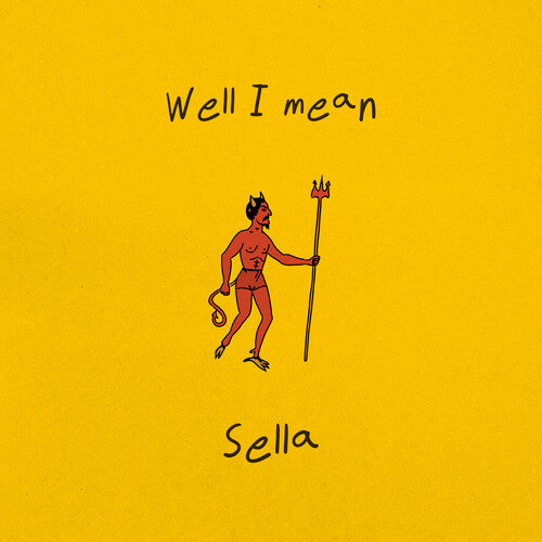 Well I Mean LP by Sella album artwork