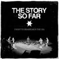 I Want to Disappear in the USA 2LP by Story So Far album artwork