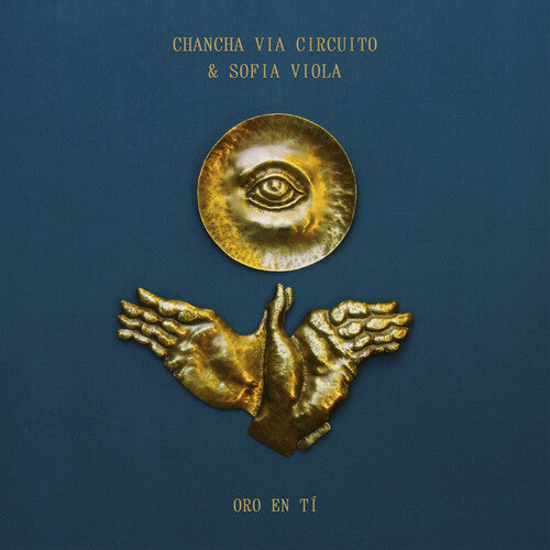 Oro En Ti LP by Chancha Vía Circuito album artwork