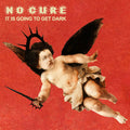 It Is Going To get Dark LP by No Cure album artwork