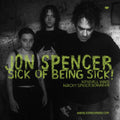 Sick of Being Sick! LP by Jon Spencer album artwork