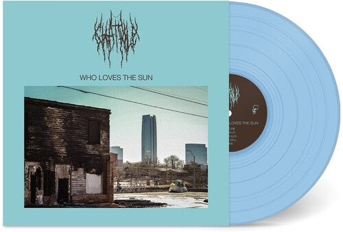 Who Loves the Sun LP by Chat Pile album artwork