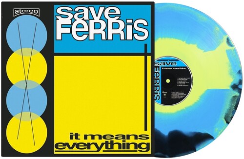 It Means Everything LP by Save Ferris album artwork