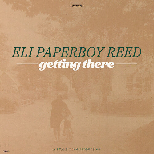 Getting There LP by Eli Paperboy Reed album artwork