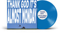 THANK GOD IT'S ALMOST MONDAY LP by almost monday album artwork