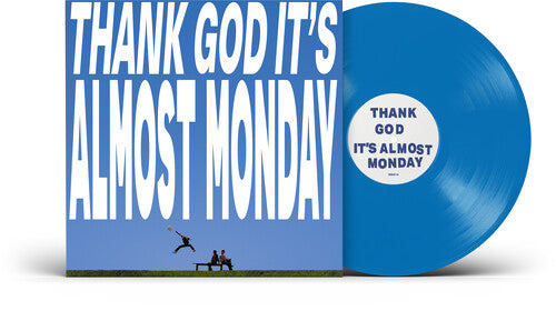 THANK GOD IT'S ALMOST MONDAY LP by almost monday album artwork