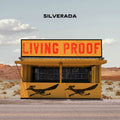 Living Proof LP by Silverada album artwork