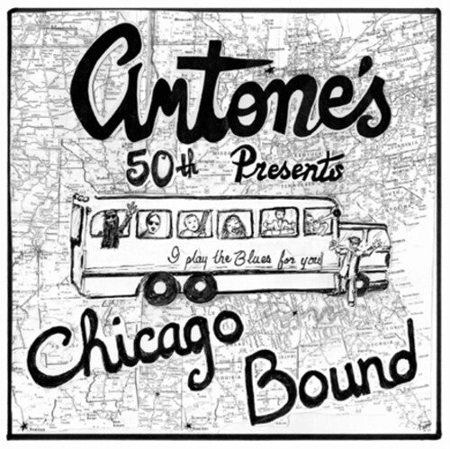 Antone's 50th Presents: Chicago Bound LP by Various album artwork