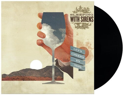 Let's Cheers to This LP by Sleeping with Sirens album artwork