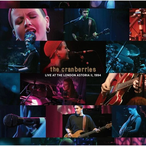 Live At The London Astoria II, 1994 by The Cranberries album artwork