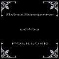 Folklore LP by 16 Horsepower album artwork