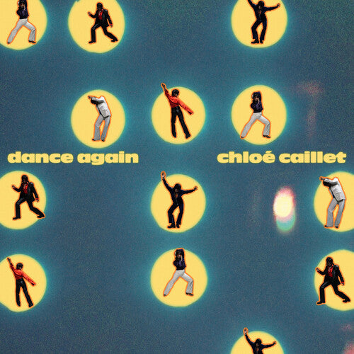 Dance Again LP by Chloé Caillet album artwork