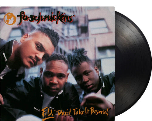 F.U. Don't Take It Personal LP by Fu-Schnickens album artwork