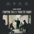 Canyon Falls Trailer Band CD by Ian Noe album artwork